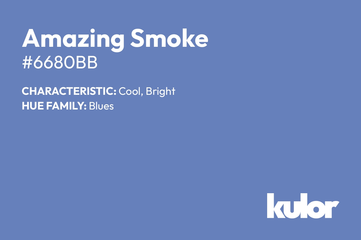 Amazing Smoke is a color with a HTML hex code of #6680bb.