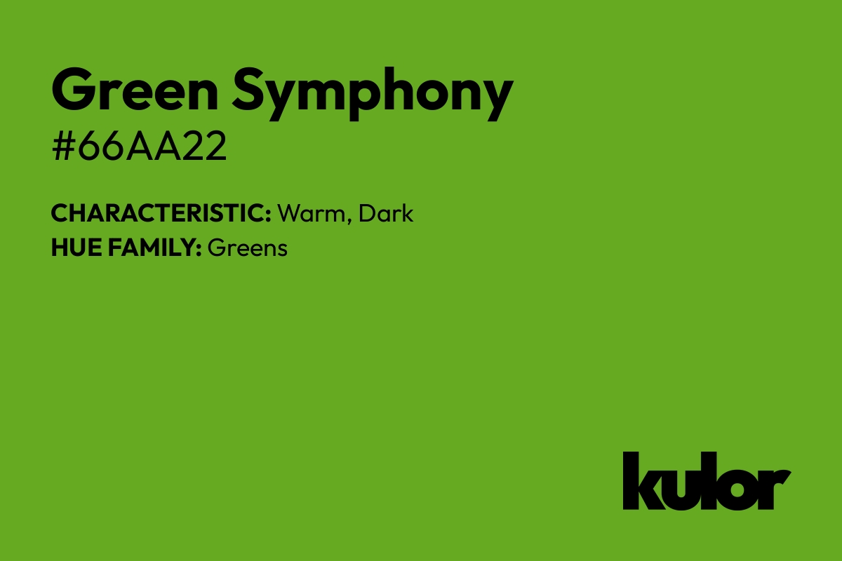 Green Symphony is a color with a HTML hex code of #66aa22.