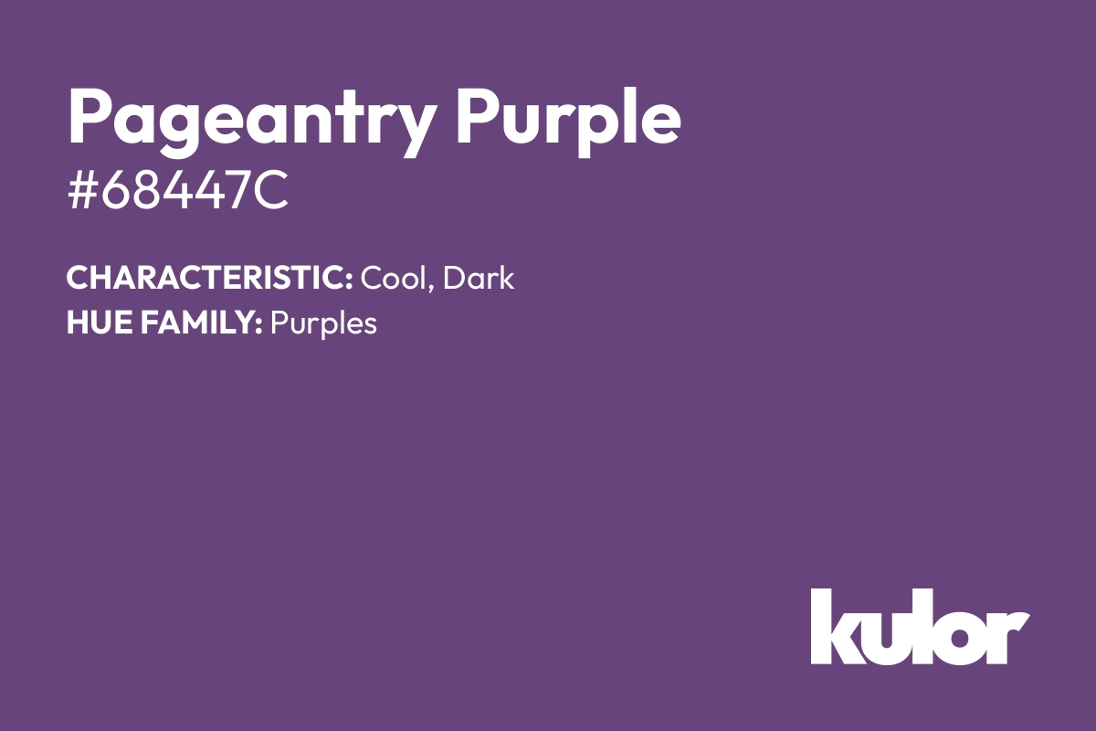 Pageantry Purple is a color with a HTML hex code of #68447c.