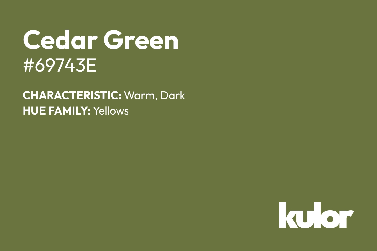 Cedar Green is a color with a HTML hex code of #69743e.