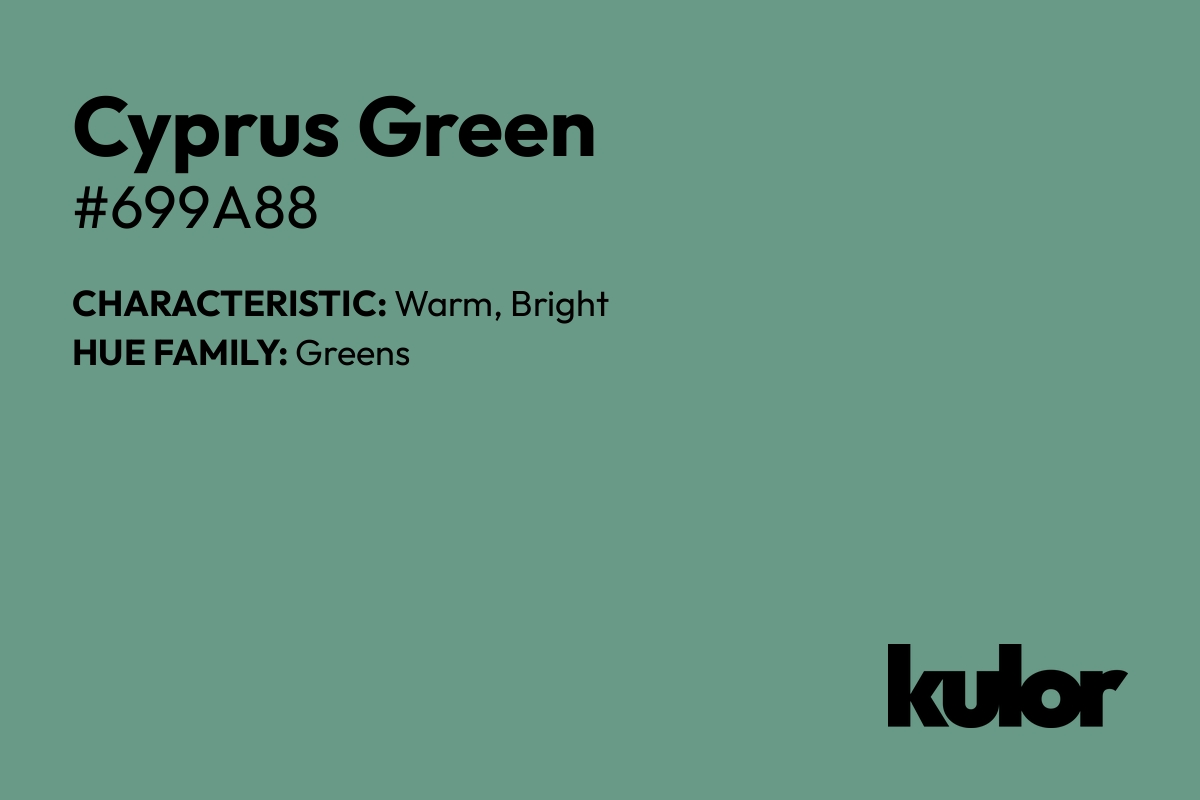 Cyprus Green is a color with a HTML hex code of #699a88.