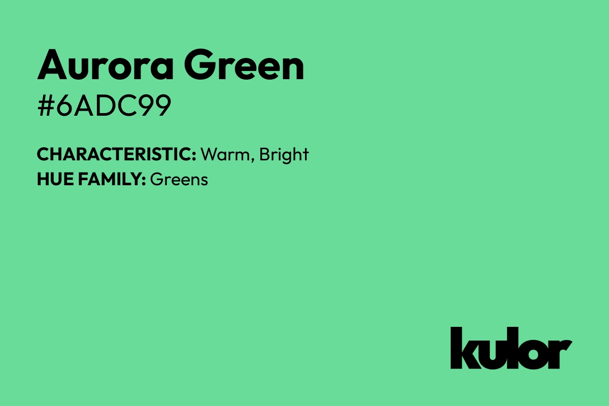 Aurora Green is a color with a HTML hex code of #6adc99.