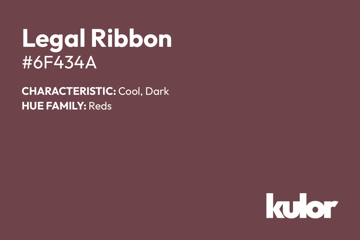 Legal Ribbon is a color with a HTML hex code of #6f434a.