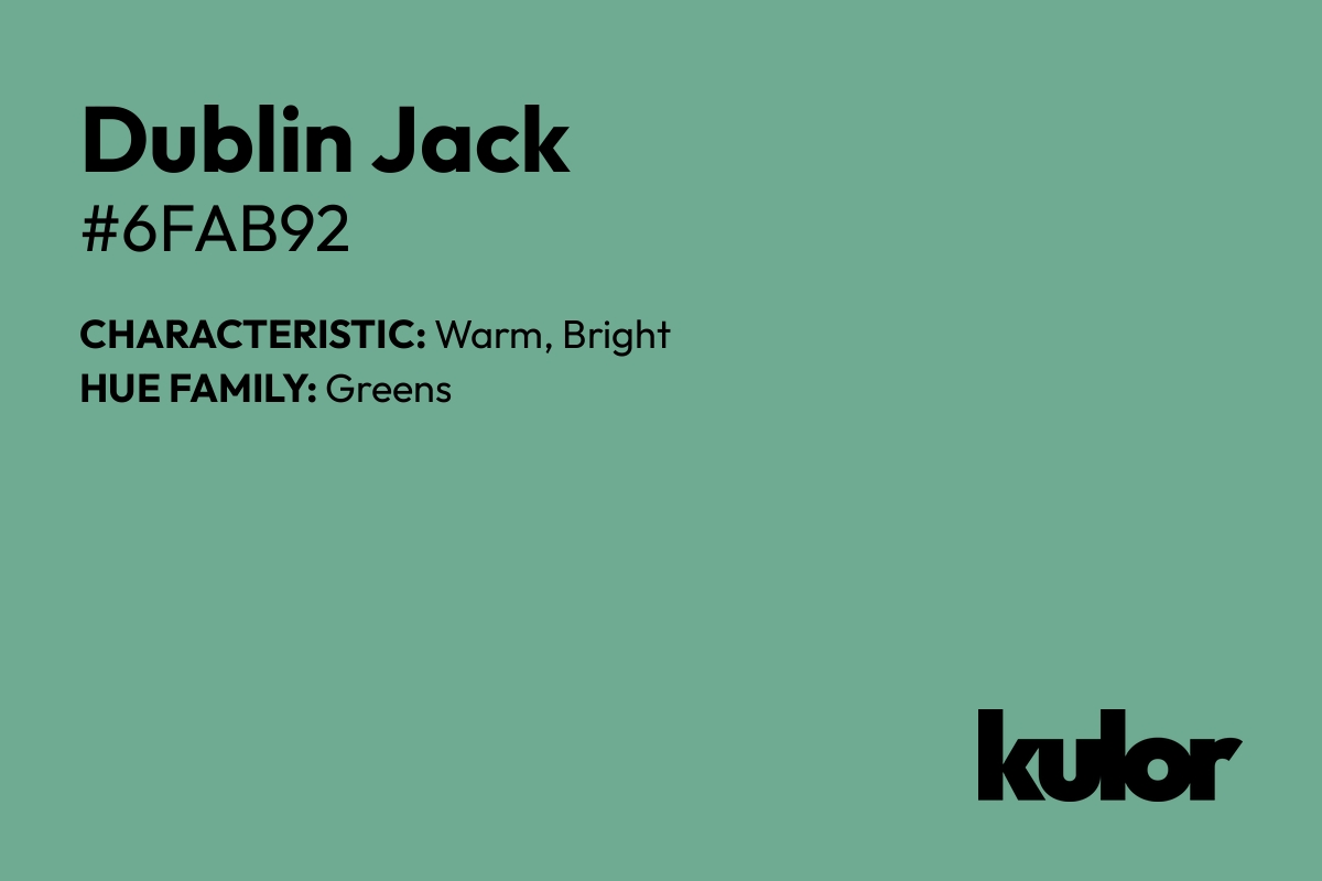 Dublin Jack is a color with a HTML hex code of #6fab92.