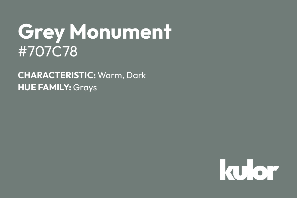 Grey Monument is a color with a HTML hex code of #707c78.