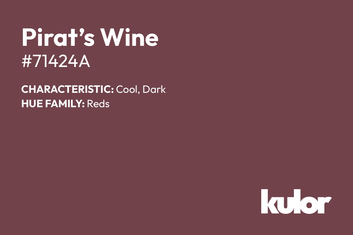 Pirat’s Wine is a color with a HTML hex code of #71424a.