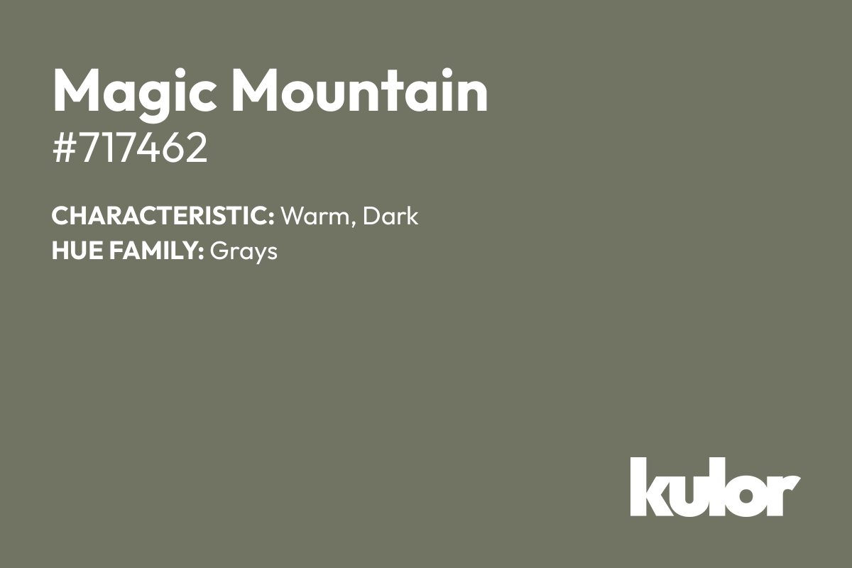 Magic Mountain is a color with a HTML hex code of #717462.