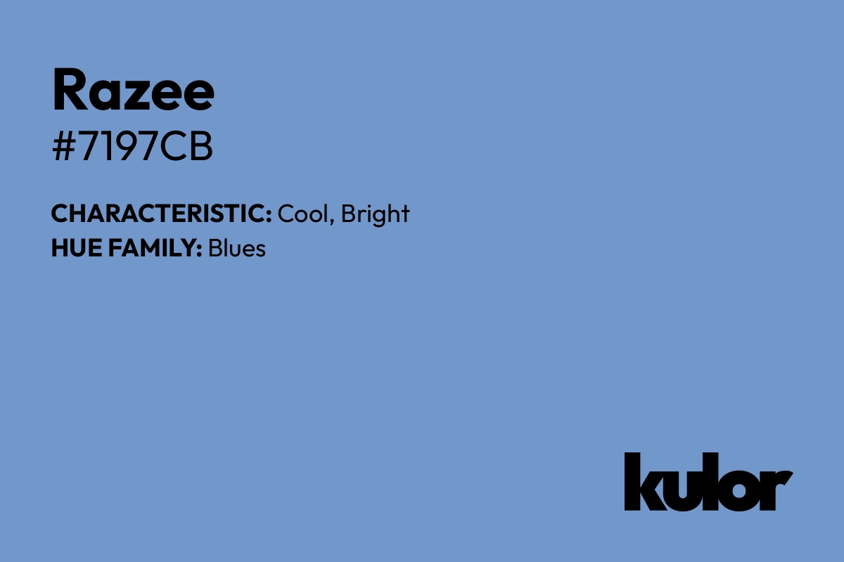 Razee is a color with a HTML hex code of #7197cb.