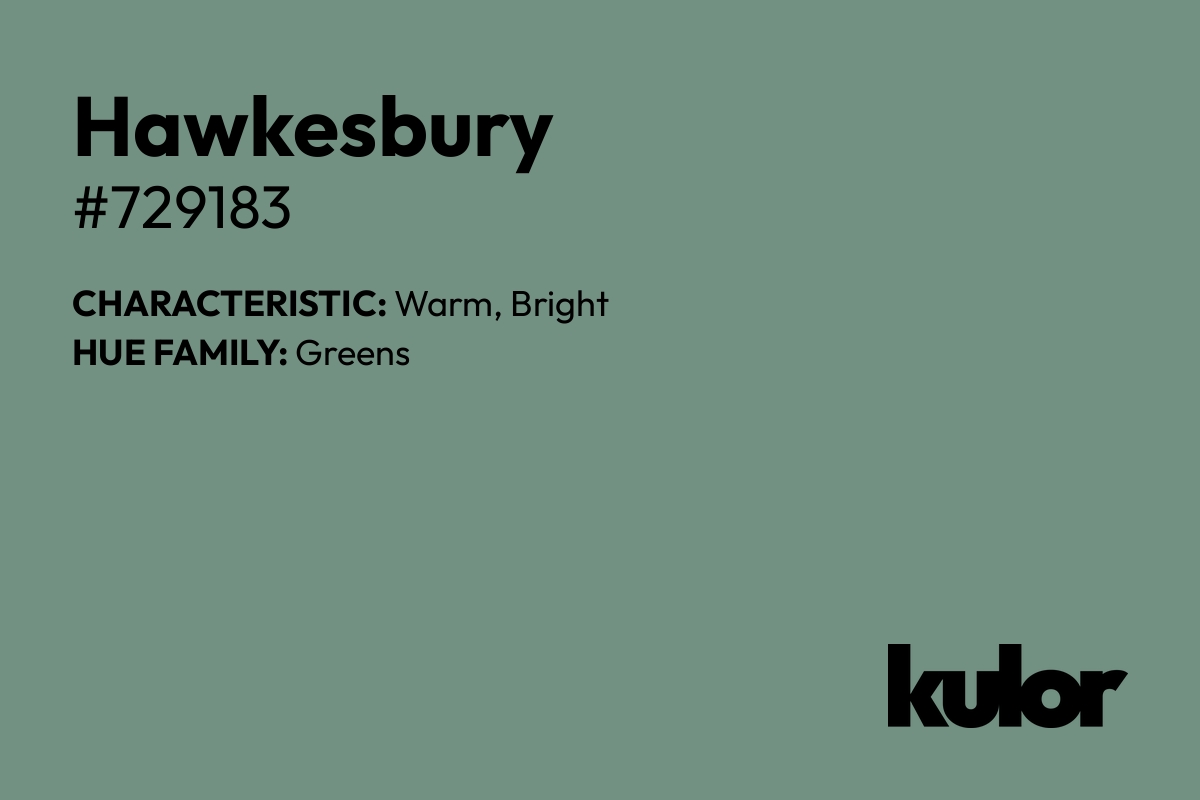 Hawkesbury is a color with a HTML hex code of #729183.