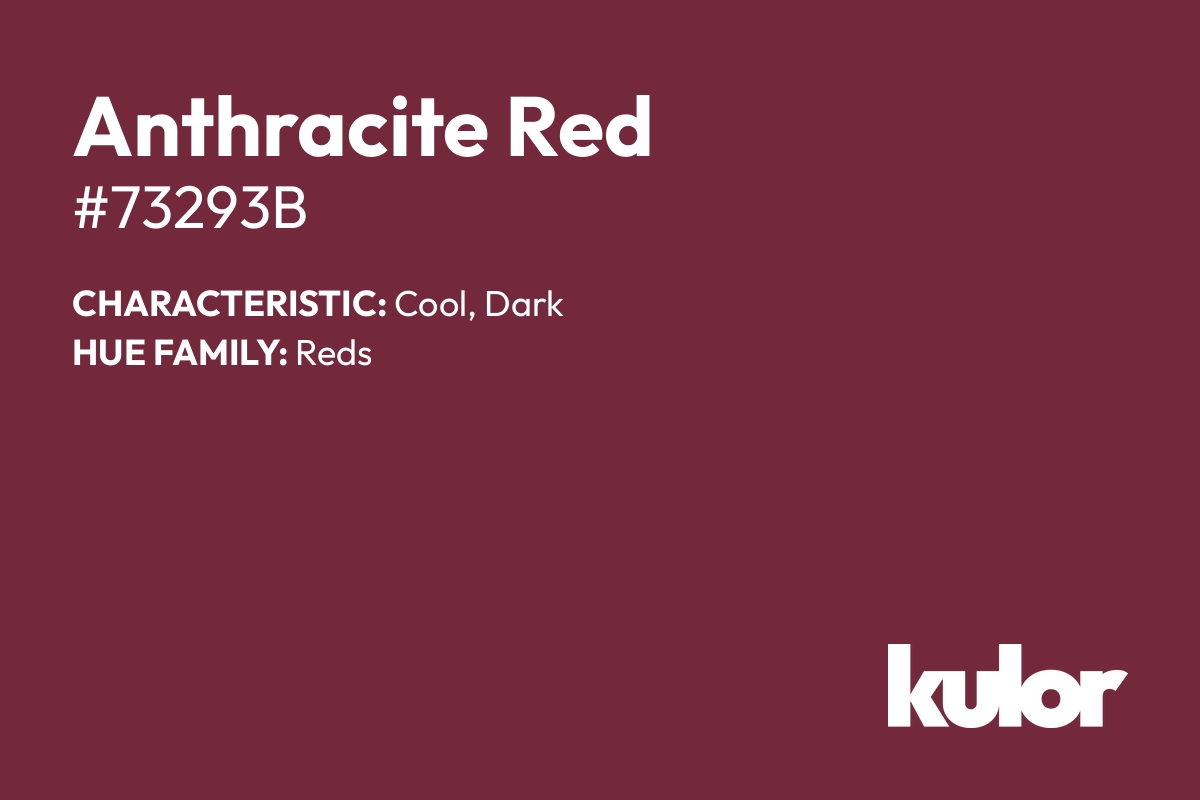 Anthracite Red is a color with a HTML hex code of #73293b.