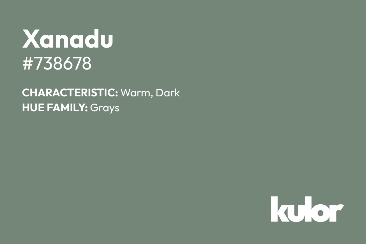 Xanadu is a color with a HTML hex code of #738678.