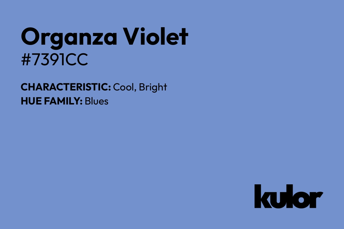 Organza Violet is a color with a HTML hex code of #7391cc.