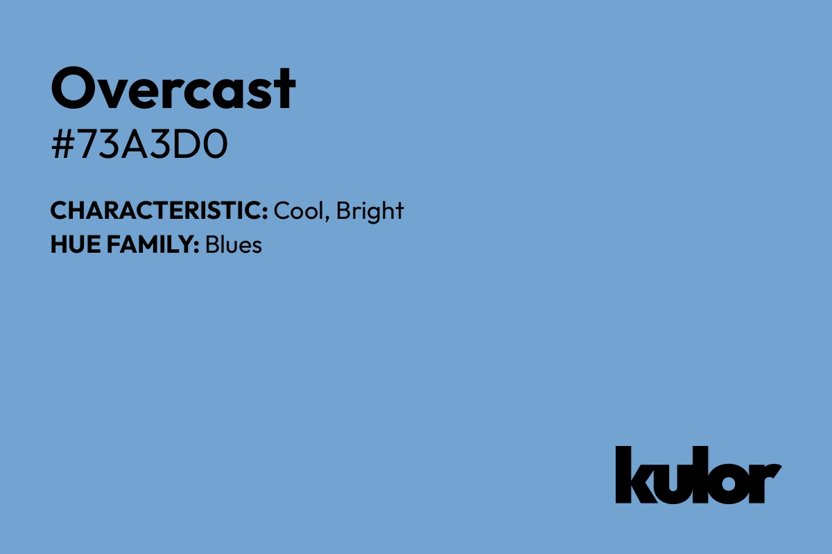 Overcast is a color with a HTML hex code of #73a3d0.