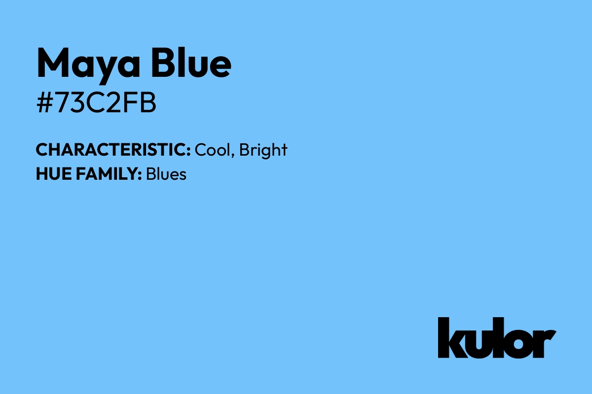 Maya Blue is a color with a HTML hex code of #73c2fb.