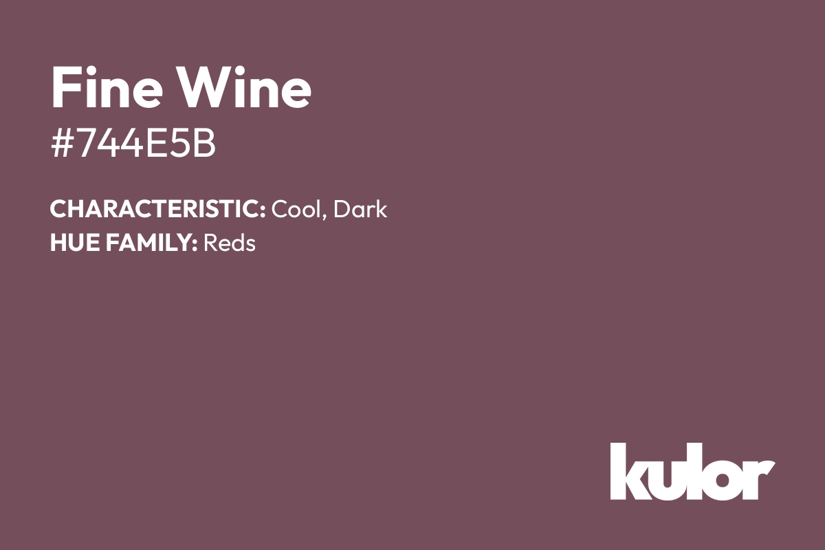 Fine Wine is a color with a HTML hex code of #744e5b.