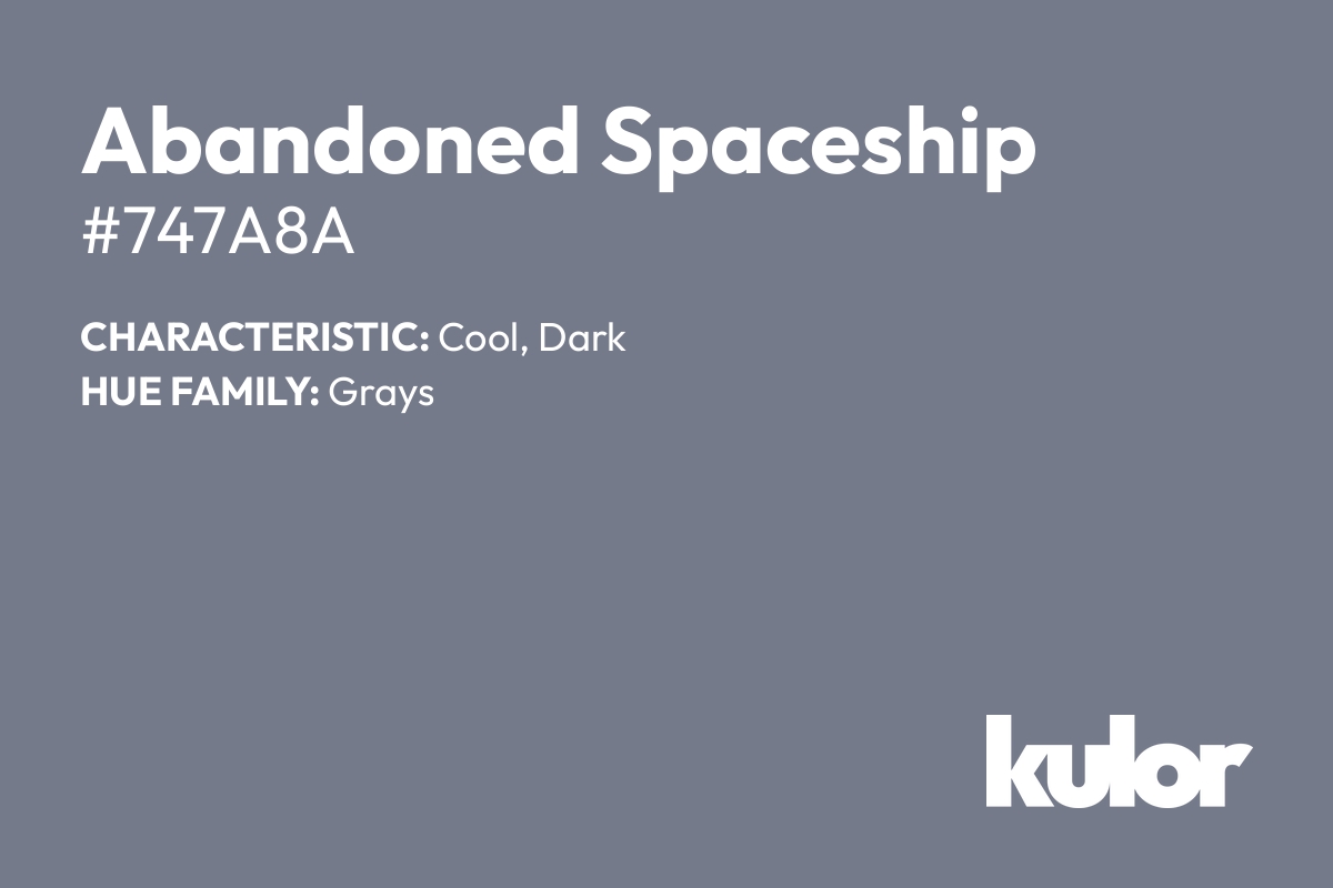 Abandoned Spaceship is a color with a HTML hex code of #747a8a.