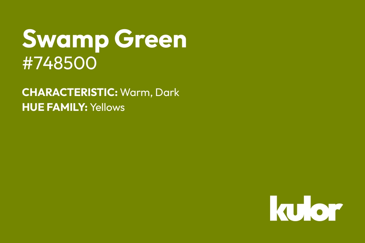 Swamp Green is a color with a HTML hex code of #748500.