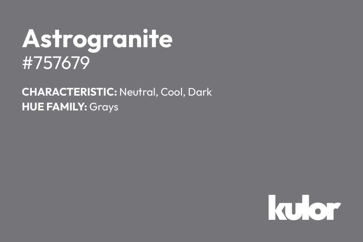 Astrogranite is a color with a HTML hex code of #757679.