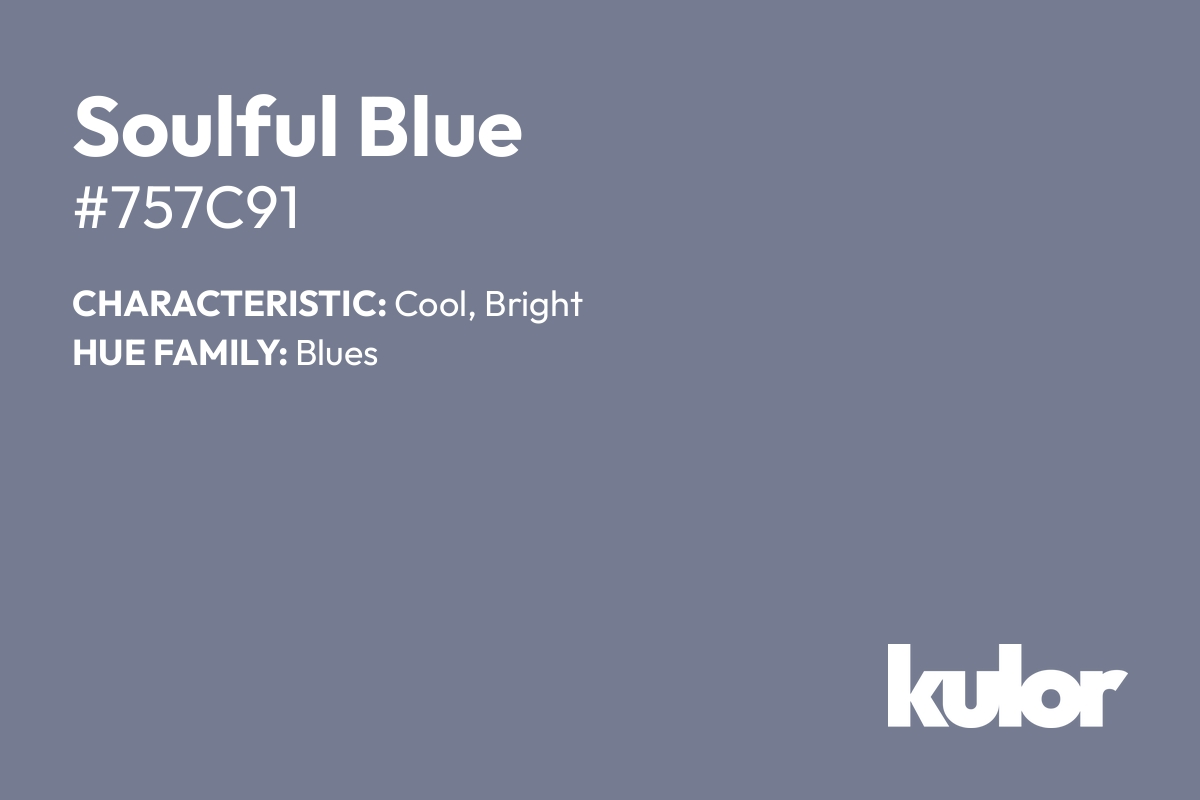 Soulful Blue is a color with a HTML hex code of #757c91.