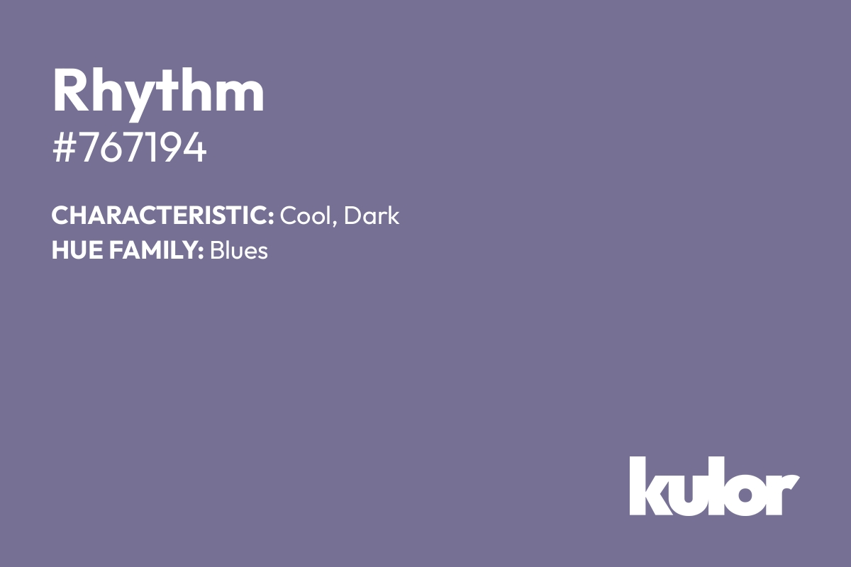 Rhythm is a color with a HTML hex code of #767194.