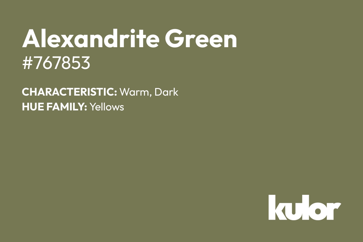 Alexandrite Green is a color with a HTML hex code of #767853.