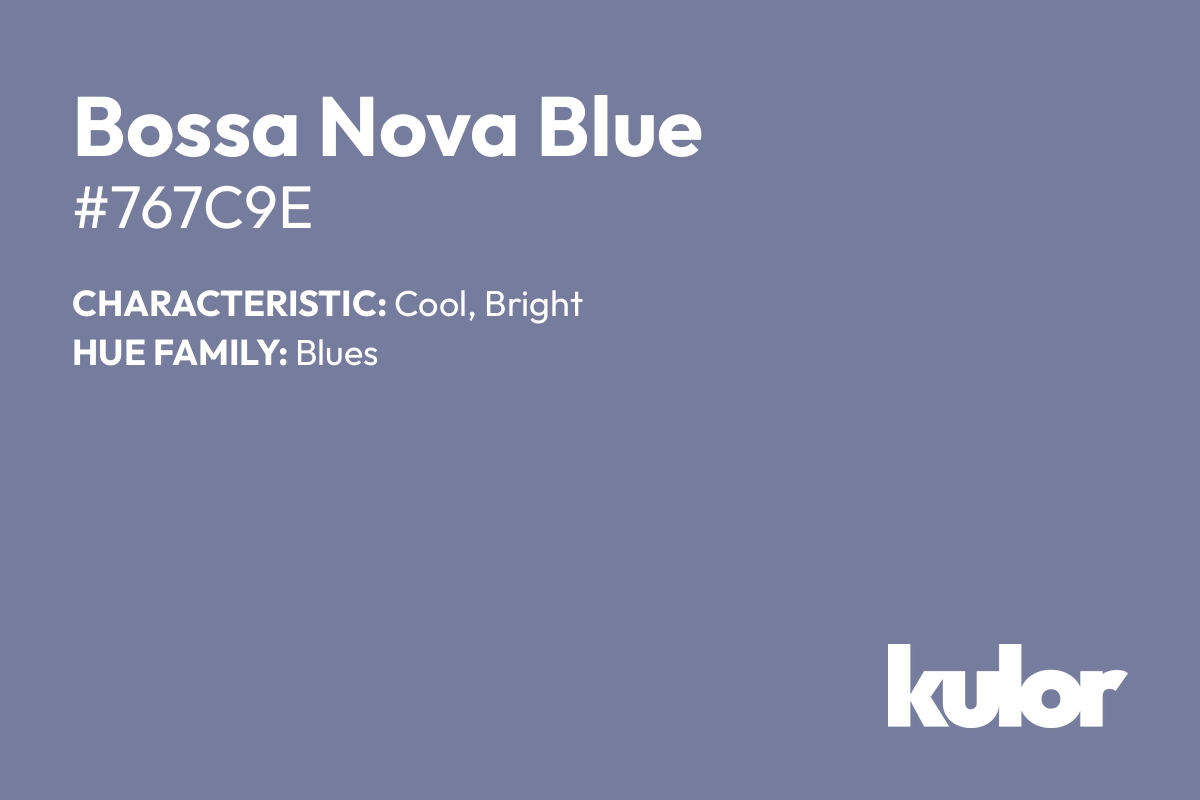 Bossa Nova Blue is a color with a HTML hex code of #767c9e.