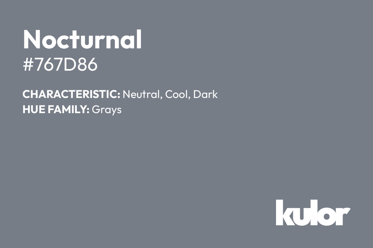 Nocturnal is a color with a HTML hex code of #767d86.