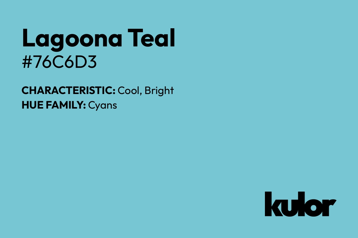 Lagoona Teal is a color with a HTML hex code of #76c6d3.