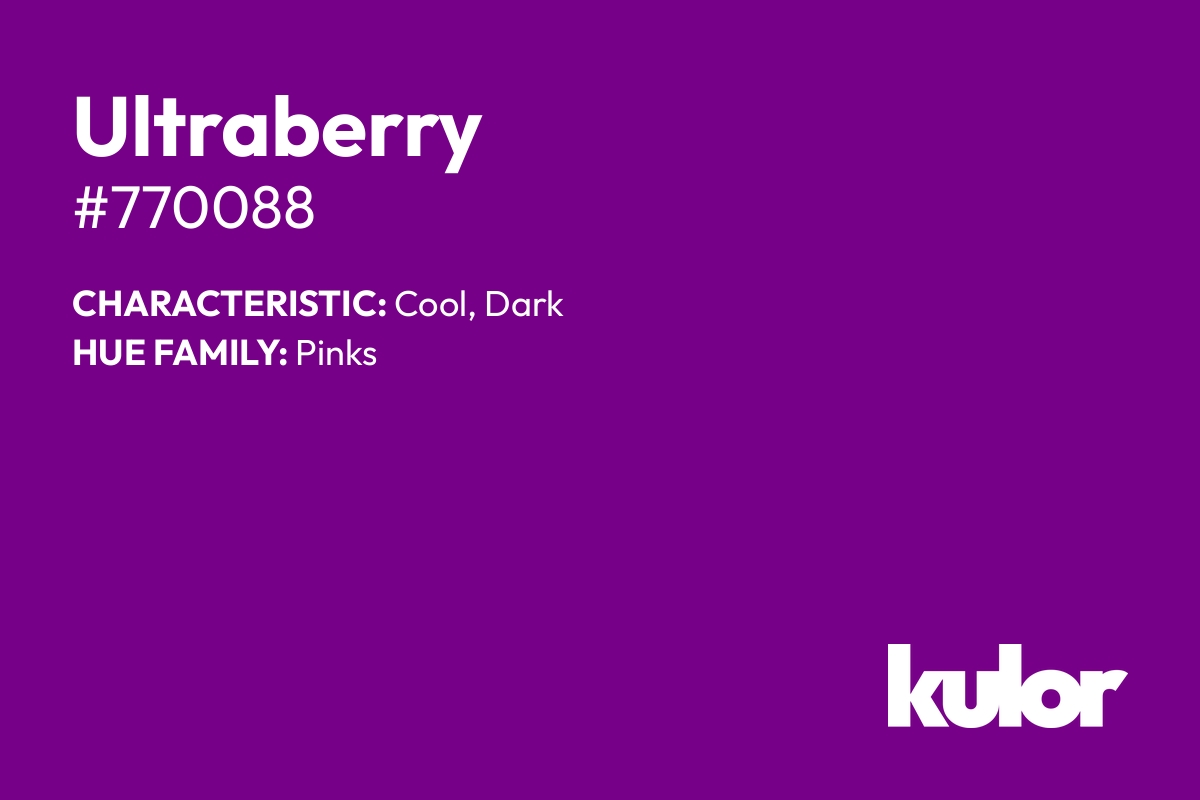 Ultraberry is a color with a HTML hex code of #770088.