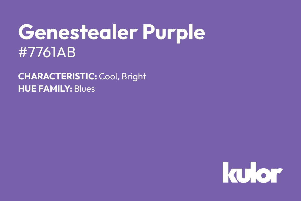 Genestealer Purple is a color with a HTML hex code of #7761ab.