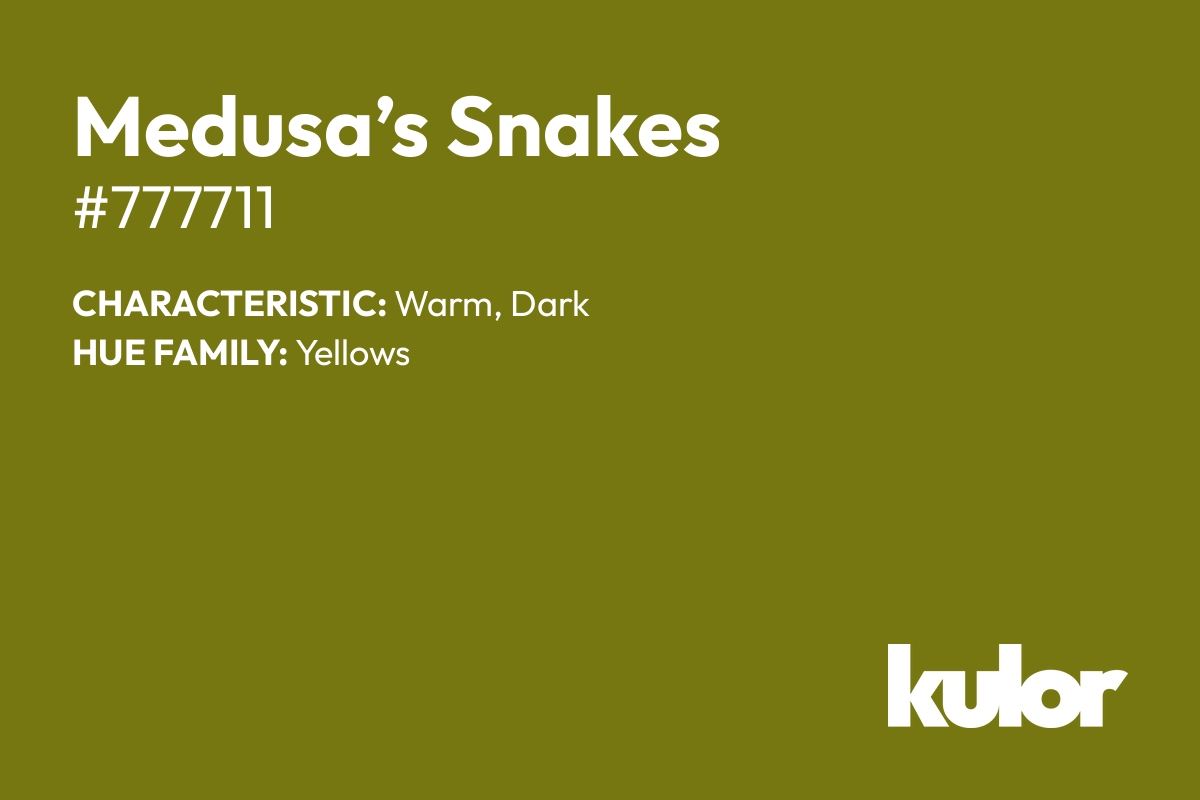 Medusa’s Snakes is a color with a HTML hex code of #777711.