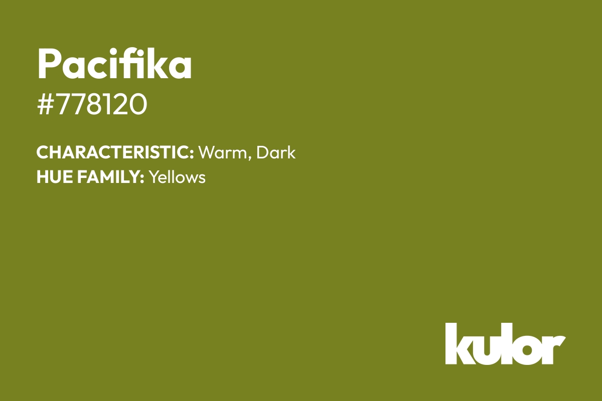 Pacifika is a color with a HTML hex code of #778120.