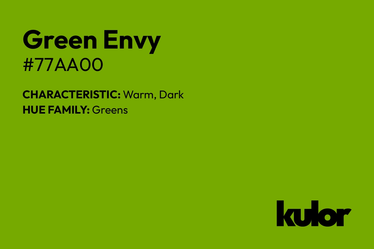 Green Envy is a color with a HTML hex code of #77aa00.