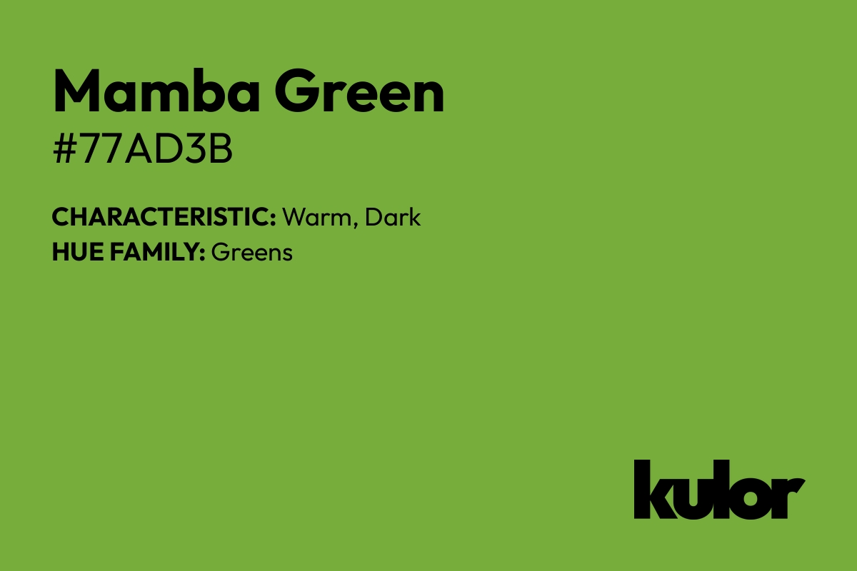 Mamba Green is a color with a HTML hex code of #77ad3b.