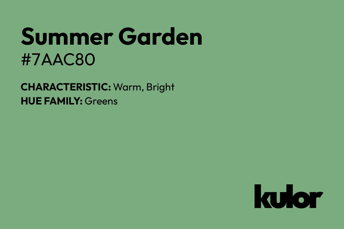 Summer Garden is a color with a HTML hex code of #7aac80.