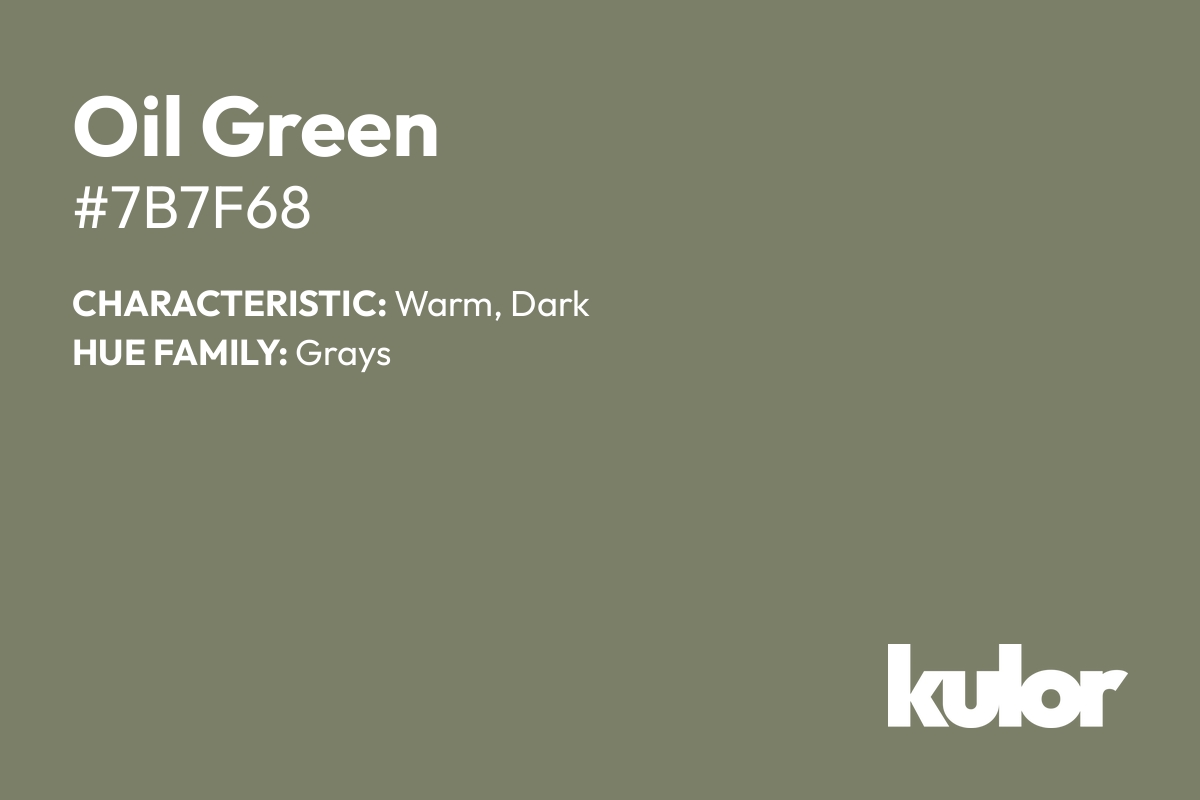 Oil Green is a color with a HTML hex code of #7b7f68.