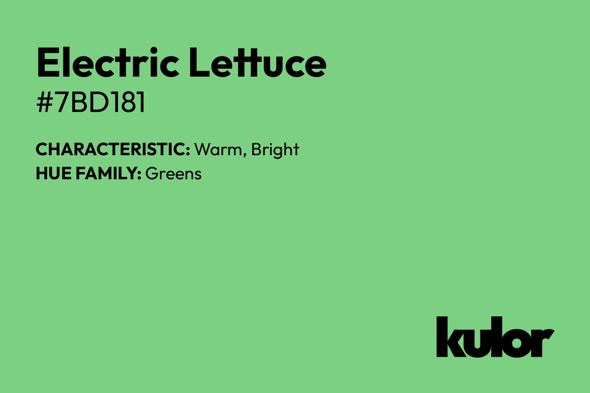 Electric Lettuce is a color with a HTML hex code of #7bd181.