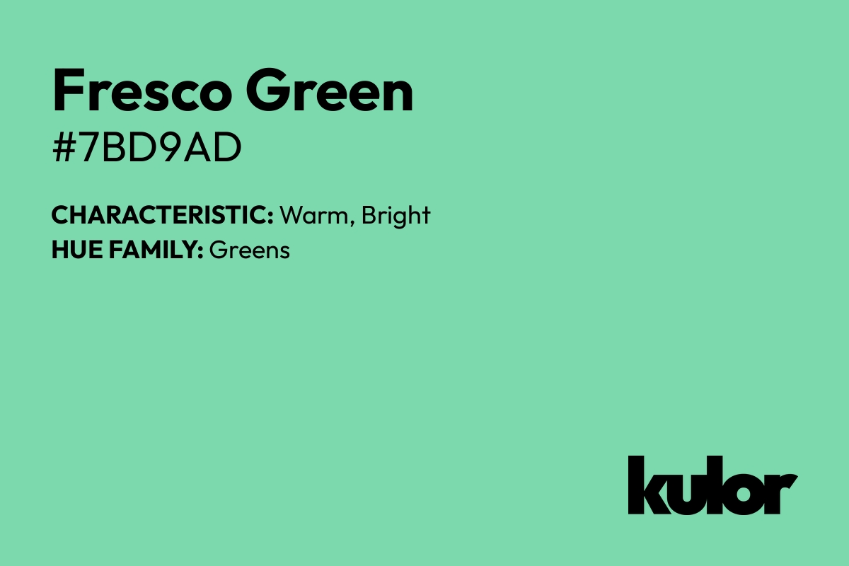 Fresco Green is a color with a HTML hex code of #7bd9ad.