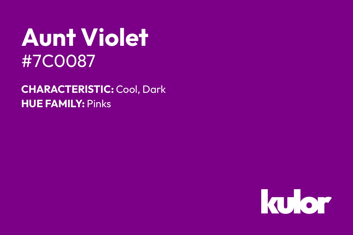 Aunt Violet is a color with a HTML hex code of #7c0087.