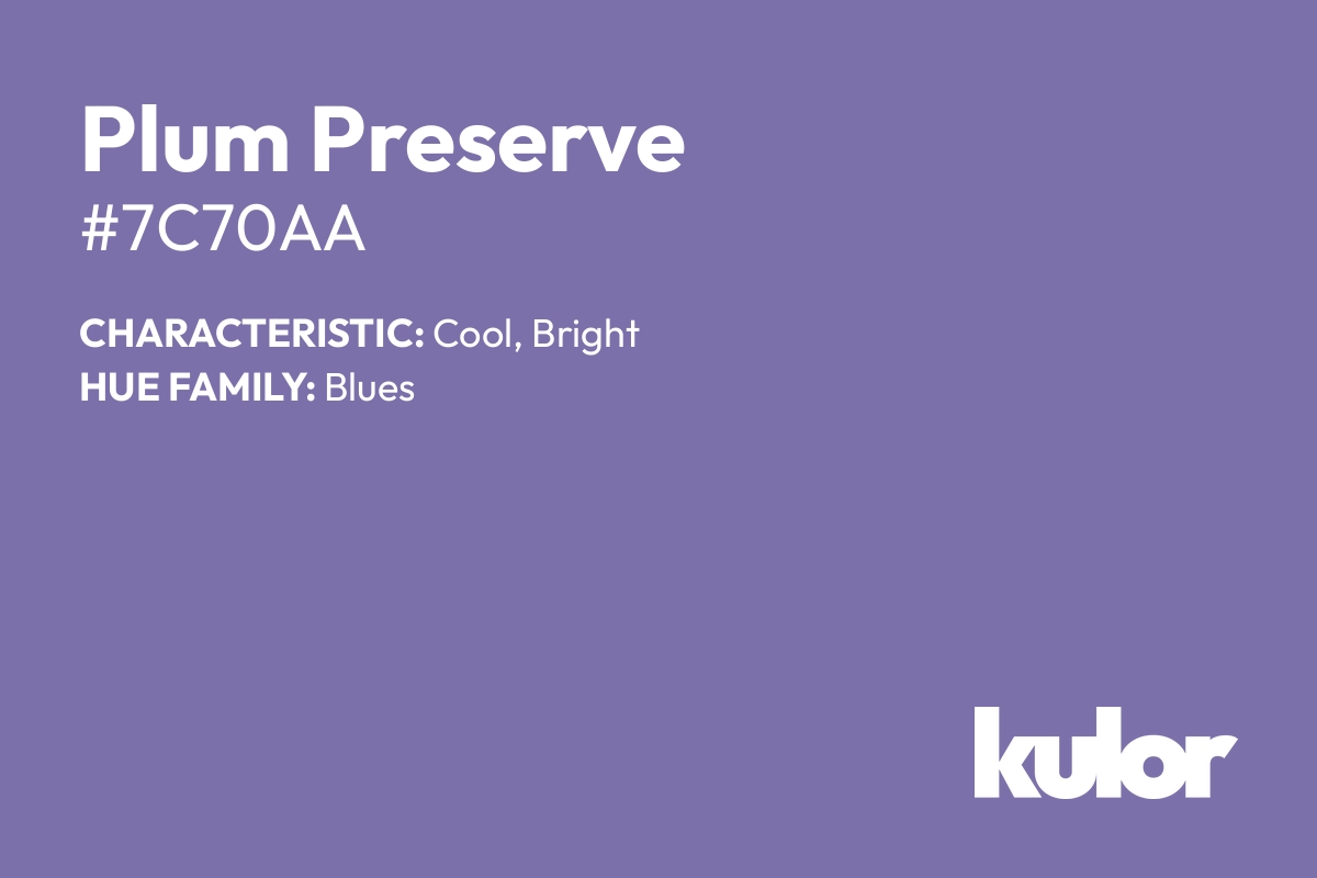 Plum Preserve is a color with a HTML hex code of #7c70aa.