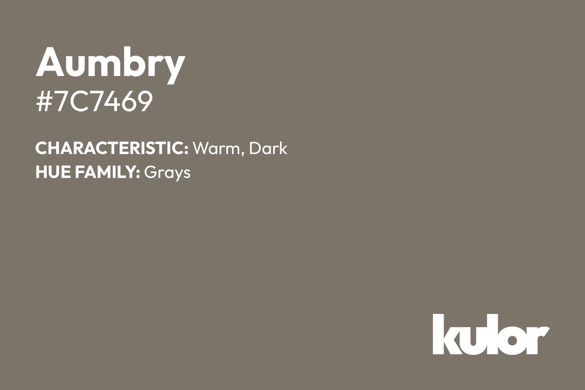 Aumbry is a color with a HTML hex code of #7c7469.