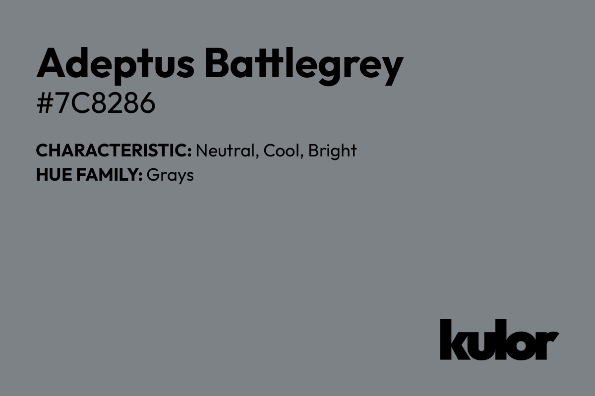 Adeptus Battlegrey is a color with a HTML hex code of #7c8286.