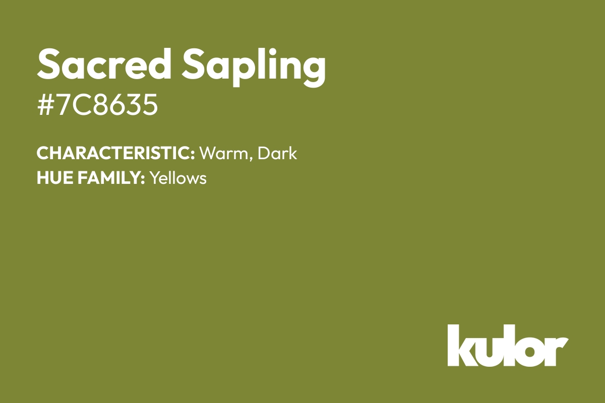 Sacred Sapling is a color with a HTML hex code of #7c8635.