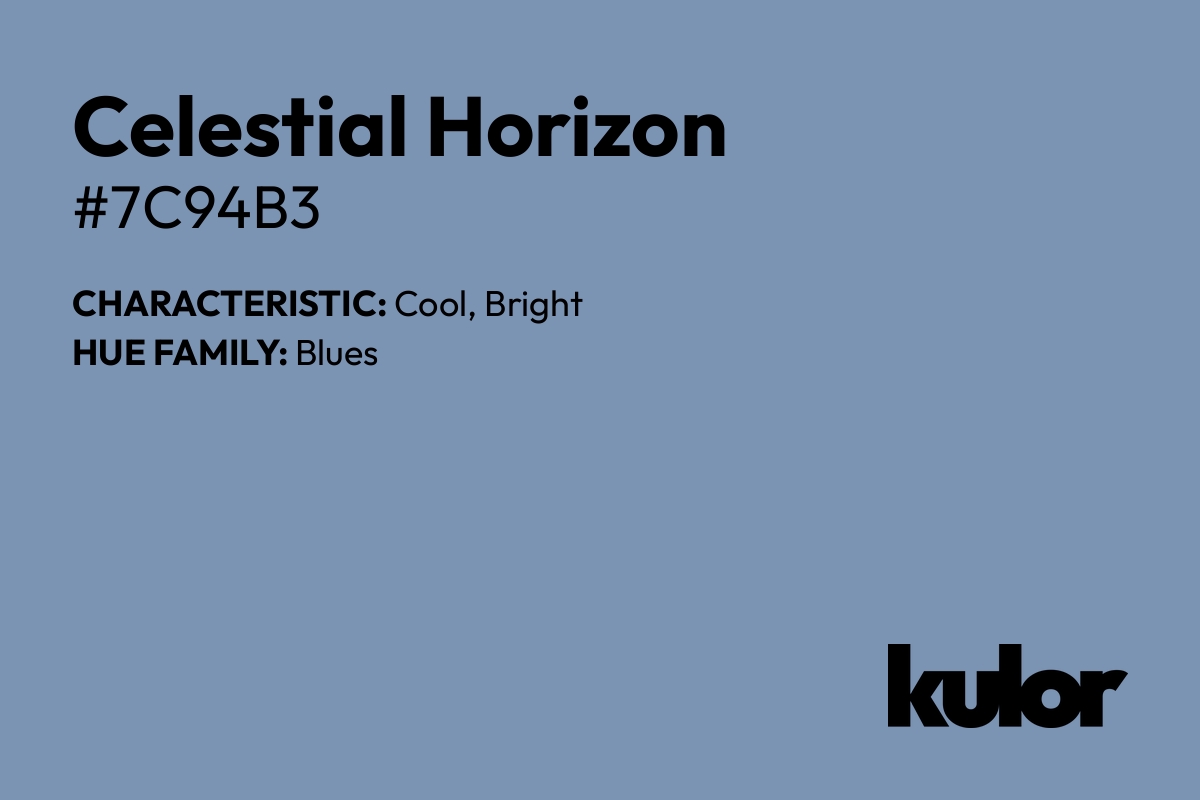 Celestial Horizon is a color with a HTML hex code of #7c94b3.