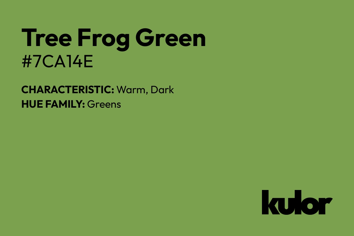 Tree Frog Green is a color with a HTML hex code of #7ca14e.