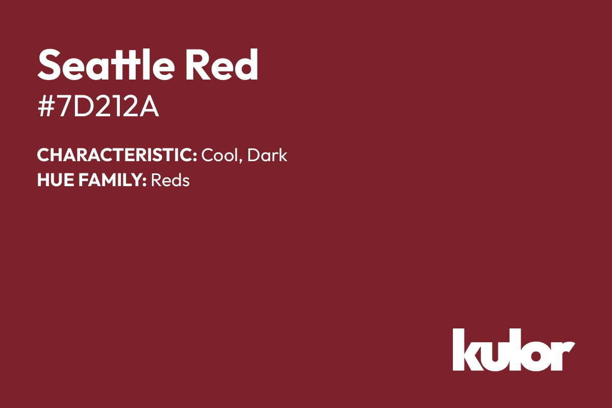 Seattle Red is a color with a HTML hex code of #7d212a.