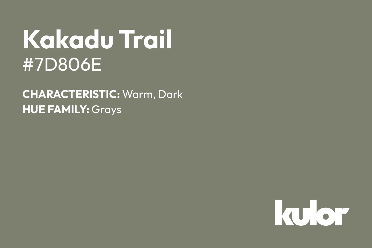 Kakadu Trail is a color with a HTML hex code of #7d806e.