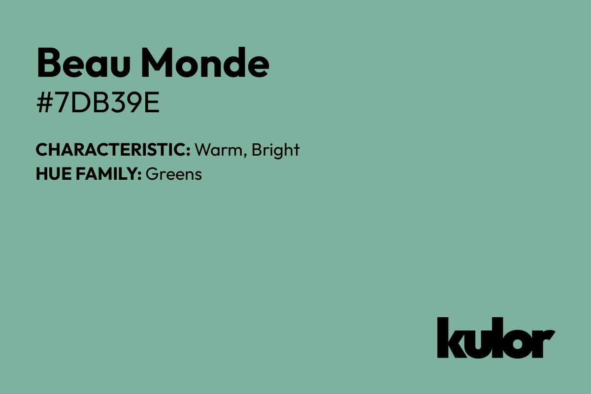 Beau Monde is a color with a HTML hex code of #7db39e.