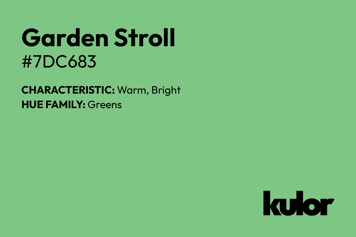 Garden Stroll is a color with a HTML hex code of #7dc683.