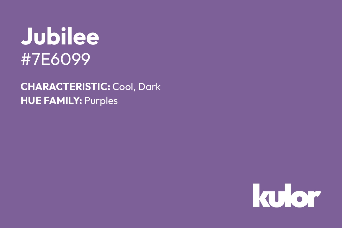 Jubilee is a color with a HTML hex code of #7e6099.